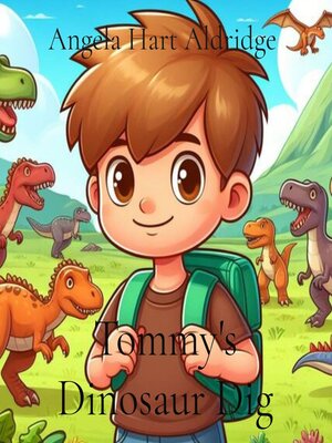 cover image of Tommy's Dinosaur Dig